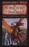 [The Dragonvarld Trilogy 01] • Die Herrscherin der Drachen Das verbotene Land 01